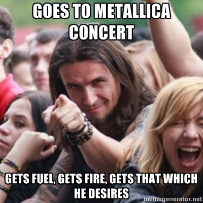 a+funny+meme+that+involves+metal+looks+like+i+need+_a3d7963506155a5cb5416a13e909678a.jpg