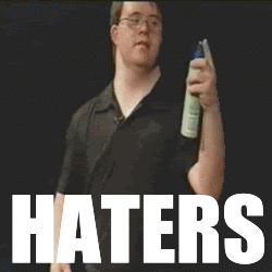 Haters+Gonna+Hate_667d3f_903135.gif