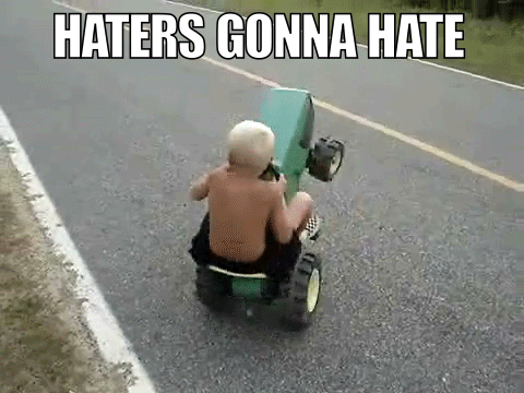 Haters_510bd3_2327355.gif