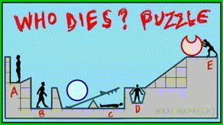 http://static.fjcdn.com/gifs/Who+dies+puzzle+spoiler+everybody+dies_e2105d_5340827.gif