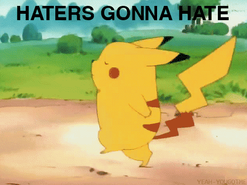 Funny Pokemon images Haters+gonna+hate+pika+style_59edf8_3431849