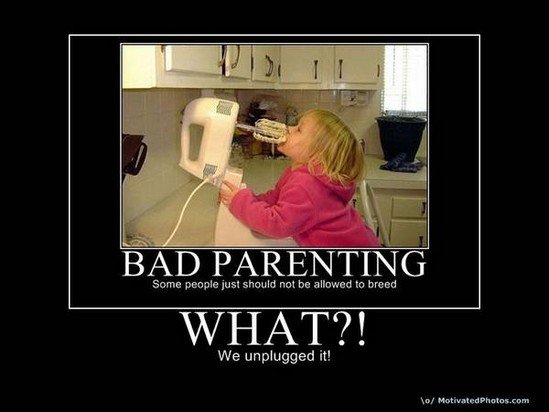 Bad Parenting Photos