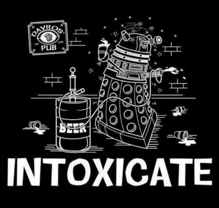 DRUNK+DALEK.+THIS+UNIT+REQUIRES+IMMEDIATE+ALCOHOLIC+BEVERAGE+COMPLY+COMPLY_ff9543_4395029.jpg