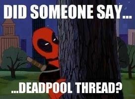 Deadpool+thread+give+it+the+best+you+ve+