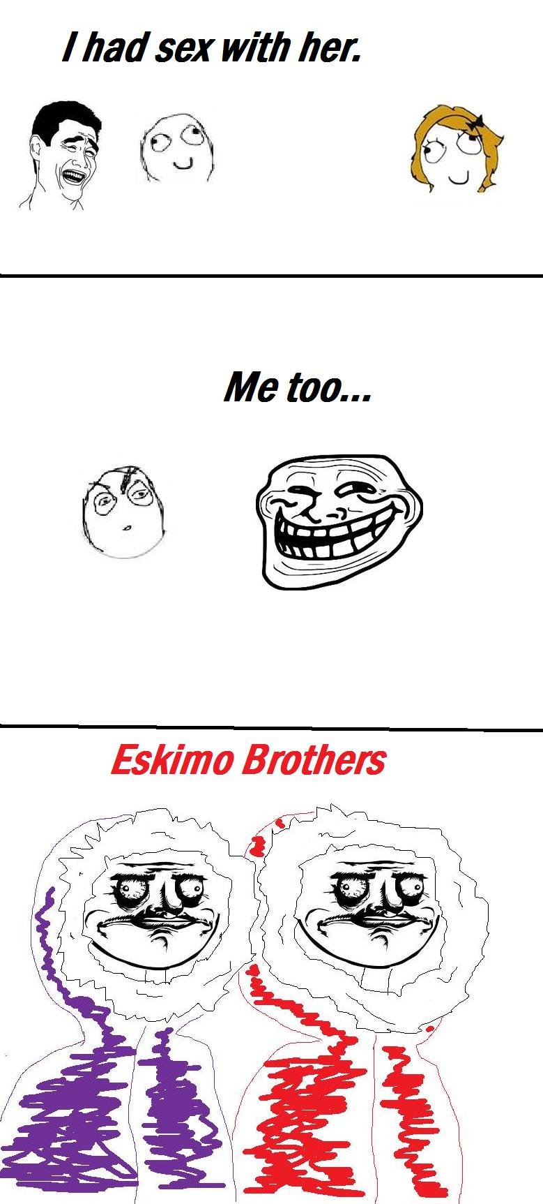 Eskimo Brothers