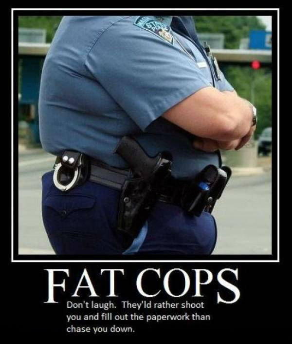 Fat+cops+they+re+pretty+dangerous_33de50