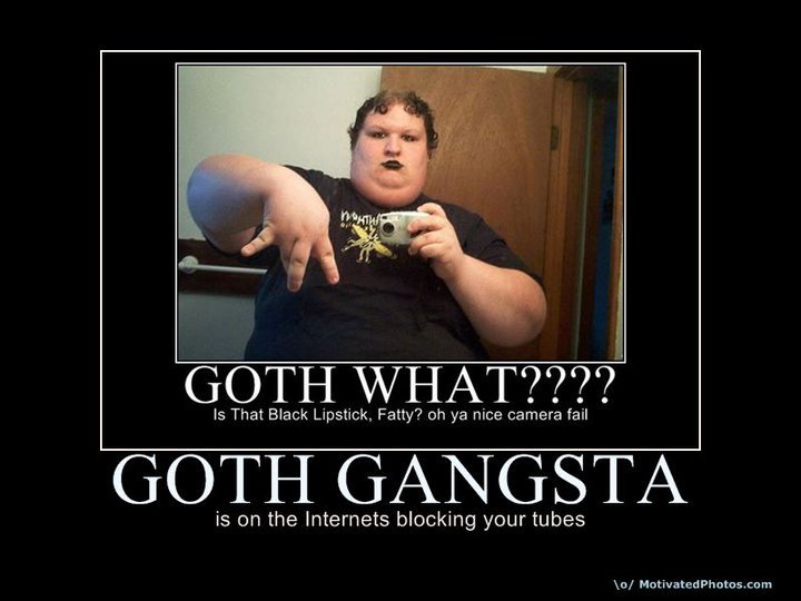 Fat Goth Gangster