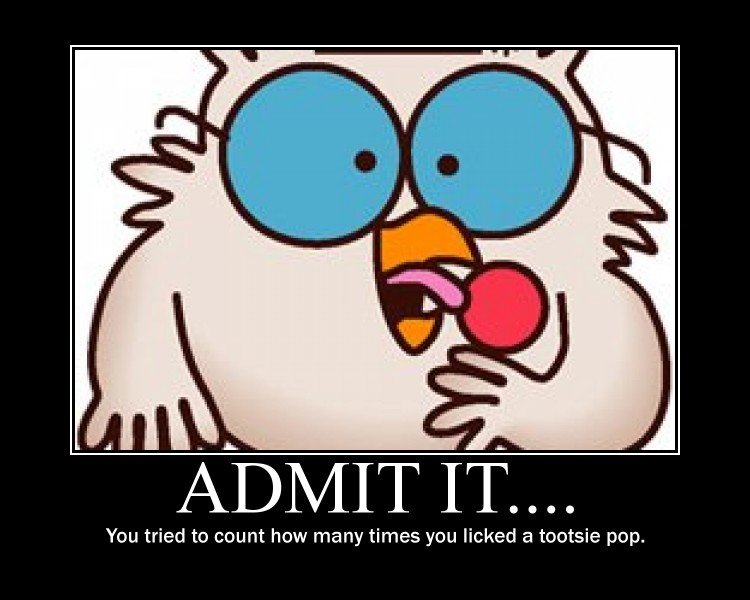 How many licks does it take to get to tootsie roll center of a tootsie pop?