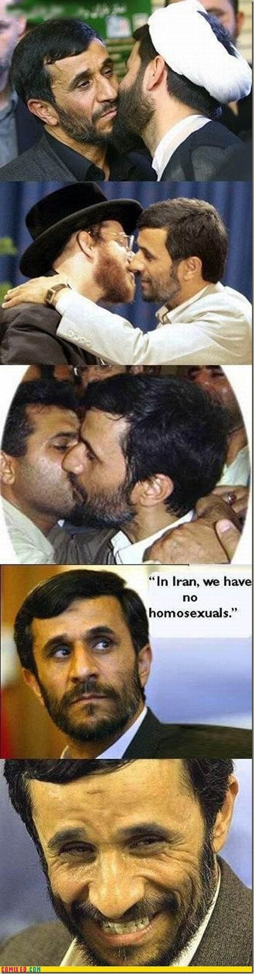 In Iran There Are no Homosexuals. Guess not,,,&lt;br /&gt; Thumb if you laughed.