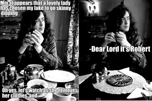 Funny LZ pictures. - Page 5 - Photos - Led Zeppelin Official Forum