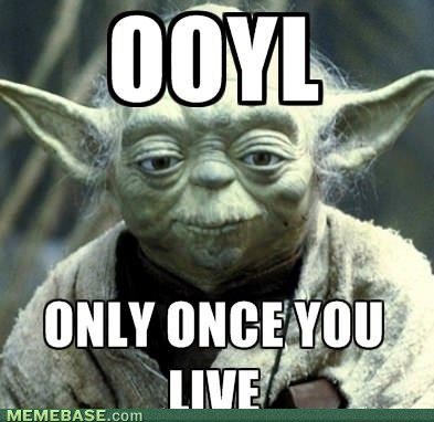OOYL.+Yoda.+YOLO+or+OOYL+you+decide_d5c0