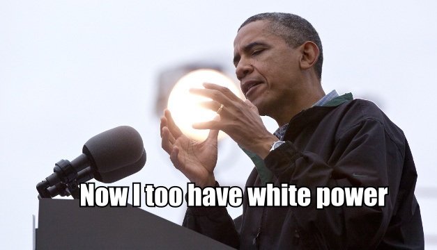 Obama+learns+white+power_5cc079_4010042.jpg