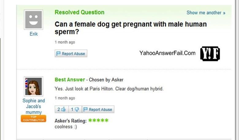 me another , E Can a female dog get pregnant with male human an sperm ...