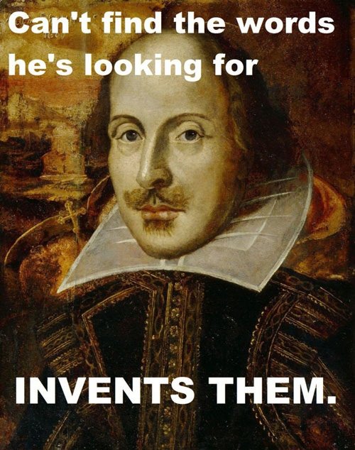 Shakespeare. . fanc_ l_ he words hii' iitt Io ll ' . for INVENTS THEM.