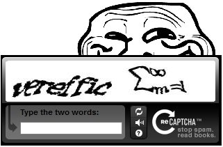 Trolling Captcha. Got this captcha when i registered, trying to tell me something?.. Challenge Accepted