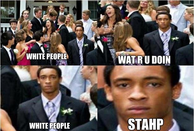 [Image: WHITE+PEOPLE+STAHP.+STAHP_30e99c_4005195.jpg]
