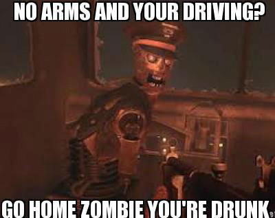 black ops 2 bus driver. . NO ARMS Mil YOUR ? GO HOME ZOMBIE YOU