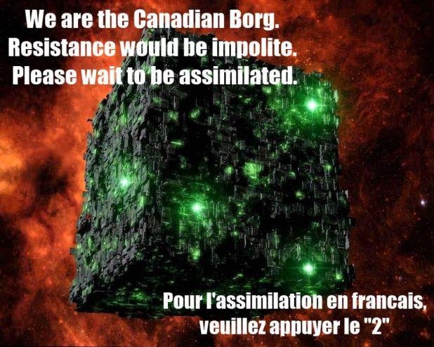 if+the+Borg+were+Canadian.+why+do+i+need