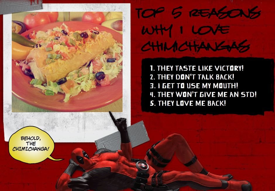 Chimichangas By Me : r/deadpool