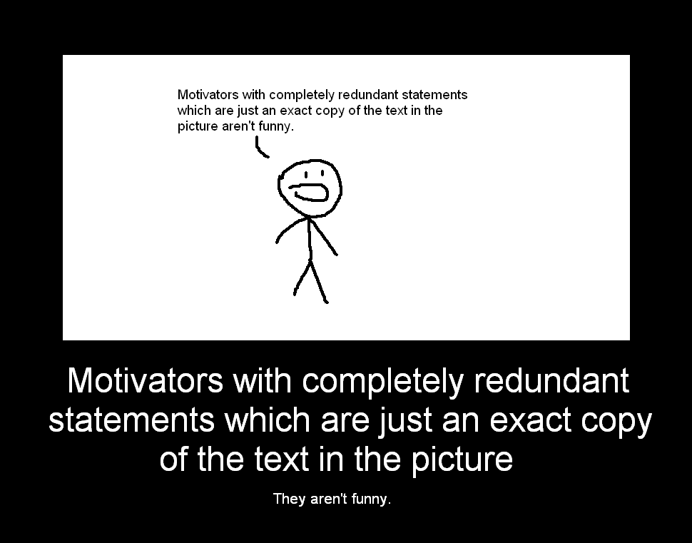 Redundant Redundant
