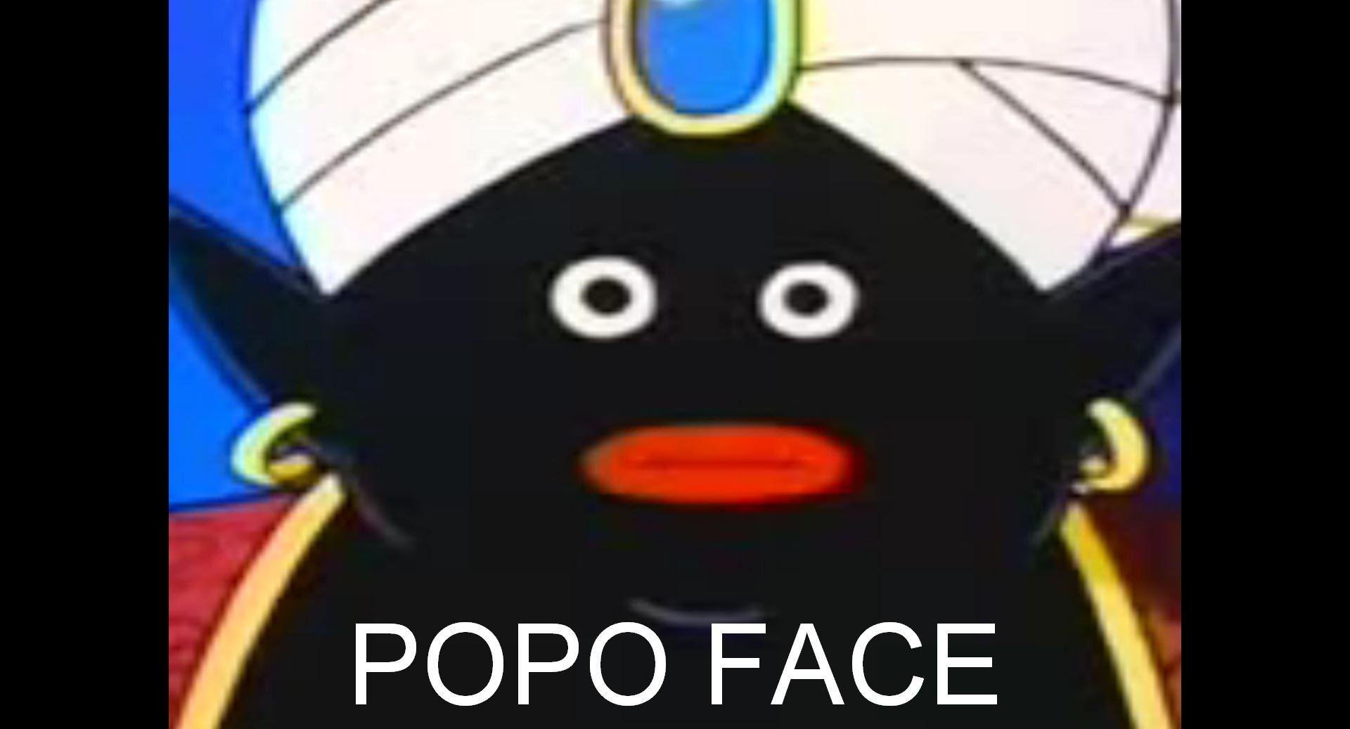 POPO FACE.