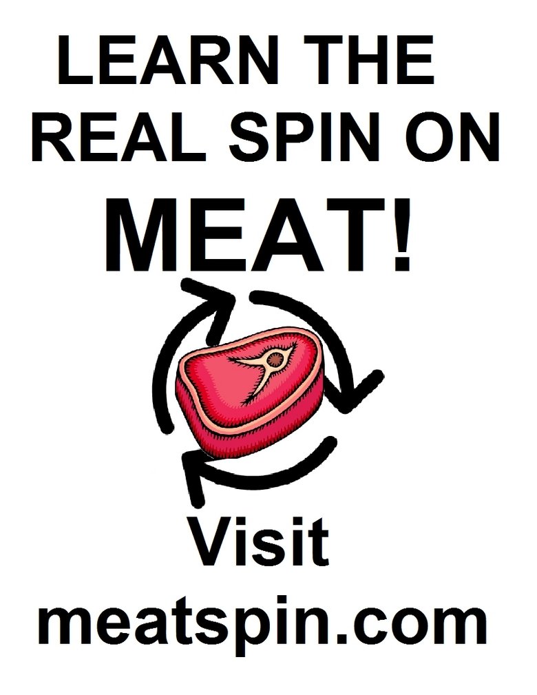 Learn The Real Spin On Meat.