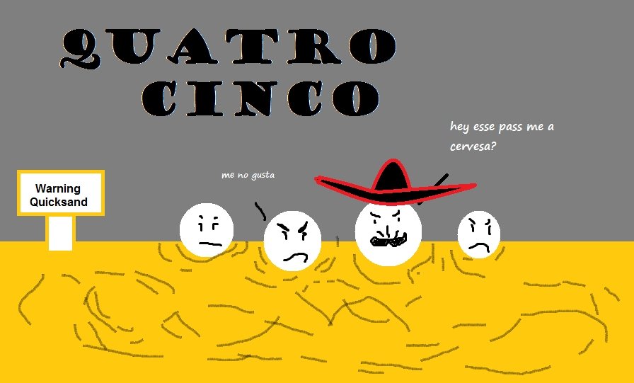 Four Mexicans In Quicksand