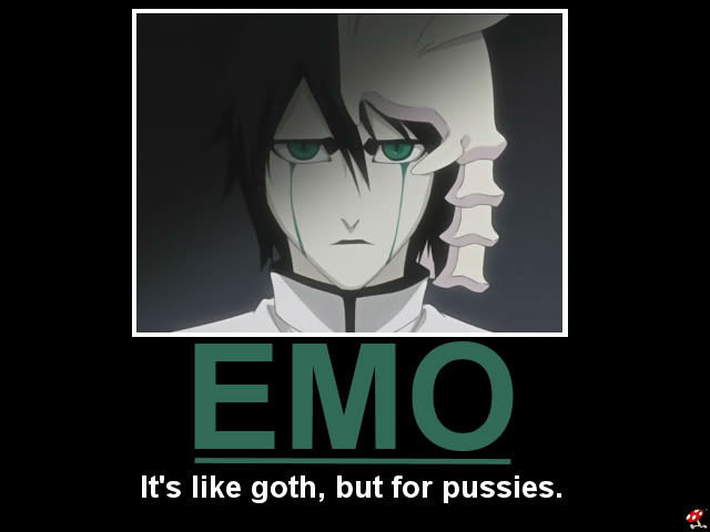 Emo Like Goth But Is For Pussies