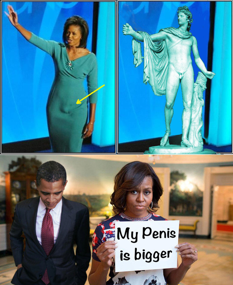 Michelle Obama's Penis. 