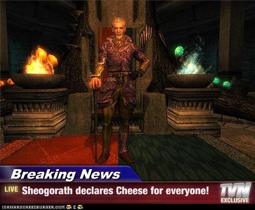sheogorath cheese