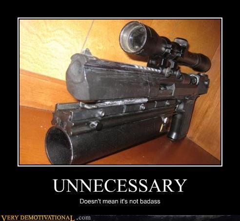 no such thing as overkill