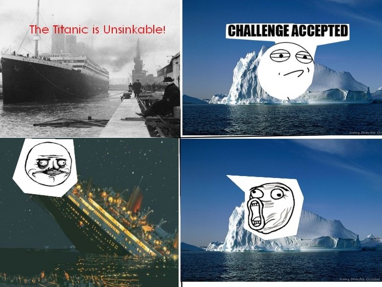 The Titanic Is Unsinkable