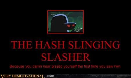 Hash Slinging Slasher