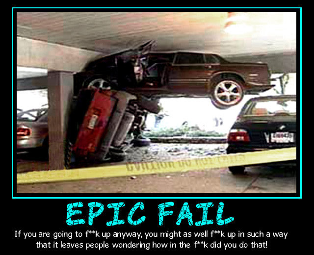 World's Most Epic Fail